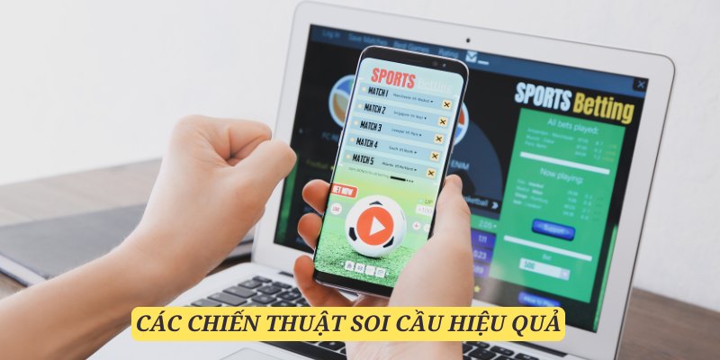 Áp dụng các chiến thuật soi kèo Châu Âu chuẩn vị từ các chuyên gia